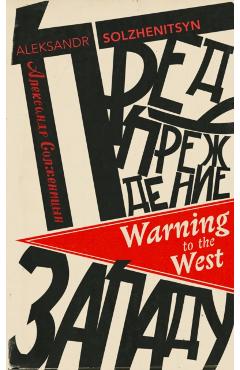 Coperta cărții 'Warning to the West - Aleksandr Solzhenitsyn'