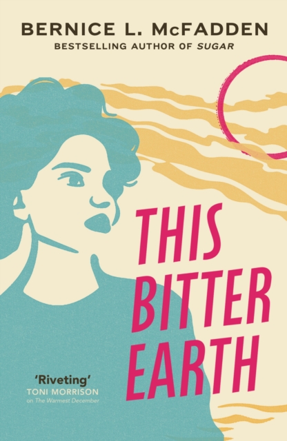 This Bitter Earth - Bernice L. Mcfadden