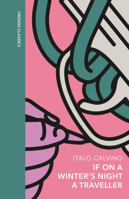 If on a Winter's Night a Traveller - Italo Calvino