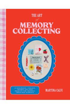 Poza produsului Art of Memory Collecting - Martina Calvi