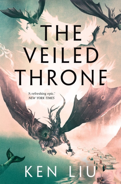 Veiled Throne - Ken Liu