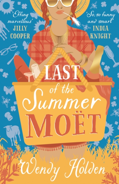 Last of the Summer Moet - Wendy Holden