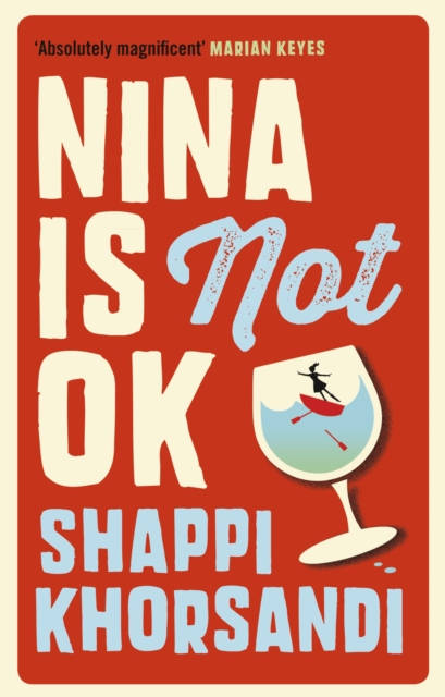 Nina is Not OK - Shaparak Khorsandi