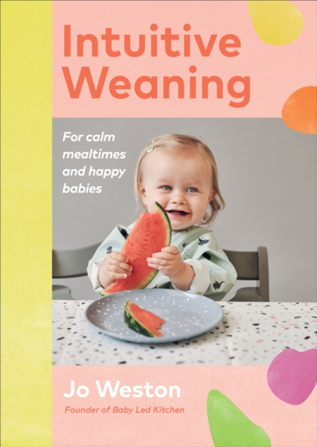 Intuitive Weaning - Jo Weston