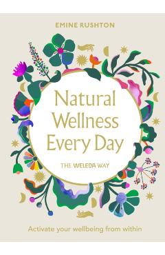 Poza produsului Natural Wellness Every Day - Emine Rushton