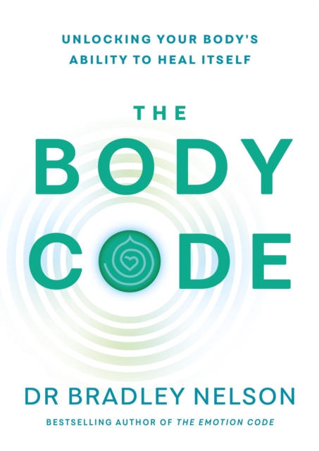 Body Code - Dr Bradley Nelson