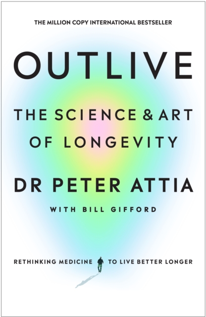 Outlive - Peter|gifford Attia