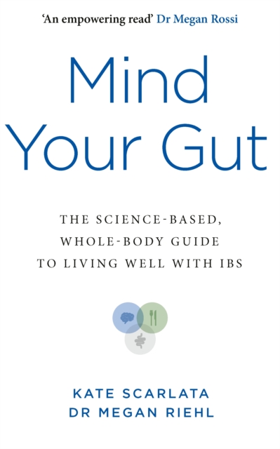 Mind Your Gut - Kate|riehl Scarlata