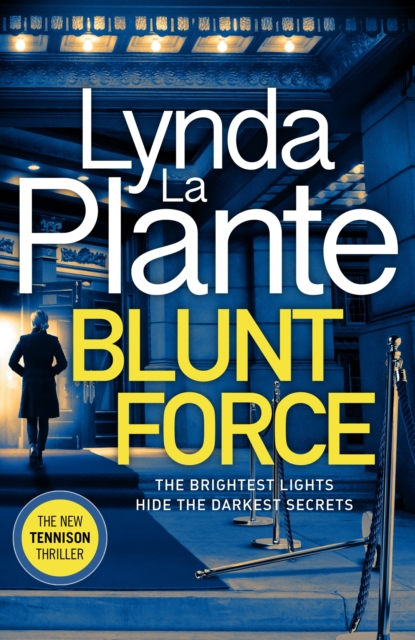 Blunt Force - Lynda La Plante