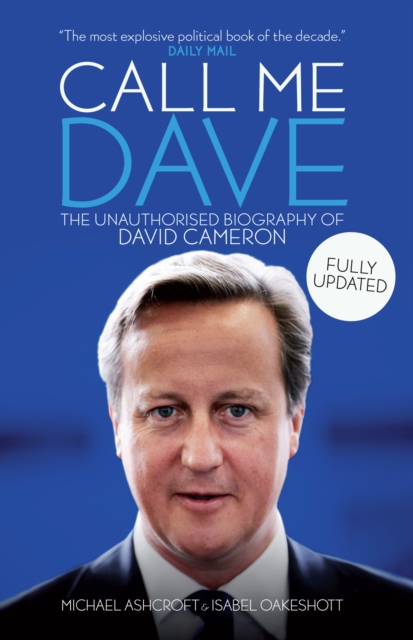 Call Me Dave - Michael A.|oakeshott Ashcroft