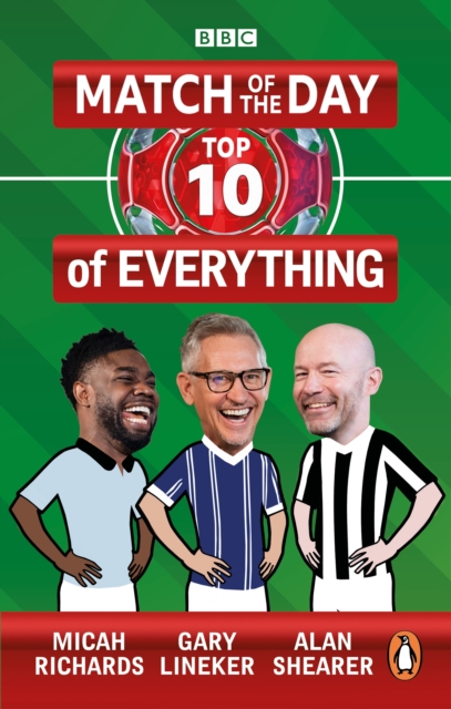 Match of the Day: Top 10 of Everything - Gary|shearer Lineker