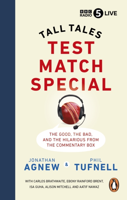 Test Match Special - Jonathan|tufnell Agnew