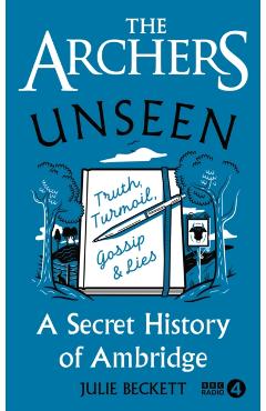 Coperta cărții 'Archers Unseen - Julie Beckett'