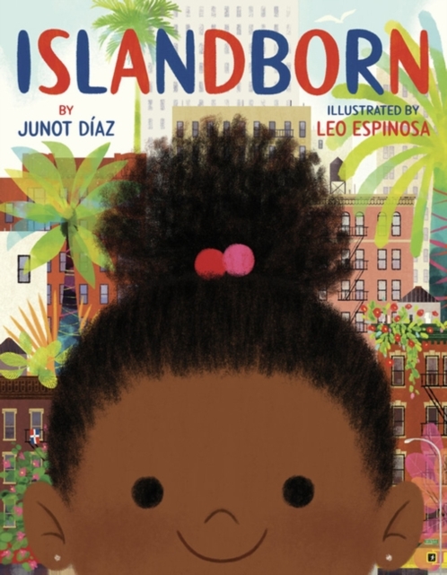 Islandborn - Junot Diaz