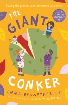 Poza produsului The Giant Conker - Emma Beswetherick