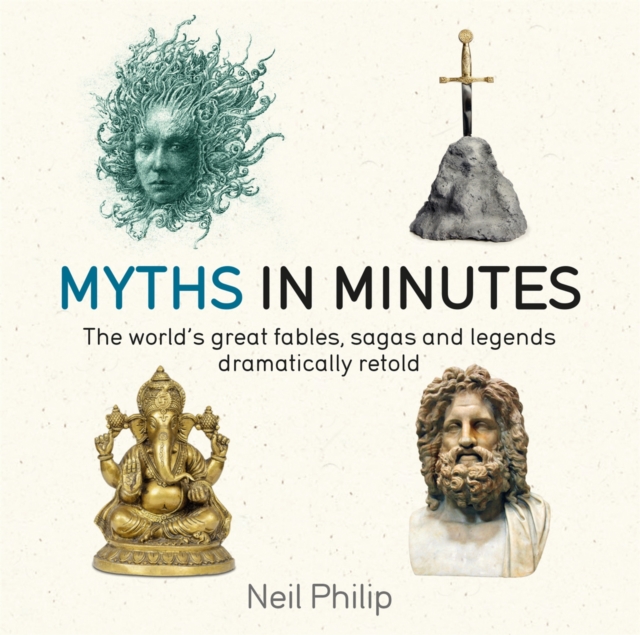 Myths in Minutes - Neil Philip