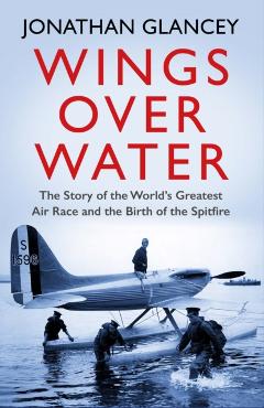 Coperta cărții 'Wings Over Water - Jonathan Glancey'