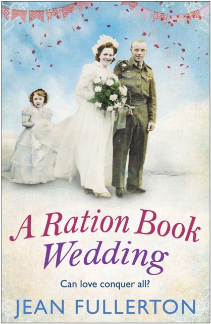 Ration Book Wedding - Jean Fullerton