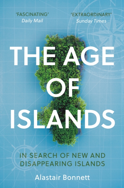 Age of Islands - Alastair Bonnett