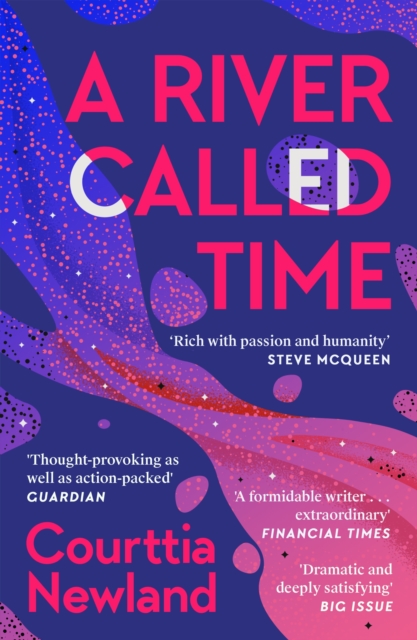 River Called Time - Courttia Newland