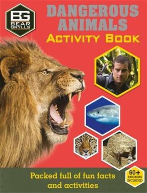 Bear Grylls Sticker Activity: Dangerous Animals - Bear Grylls