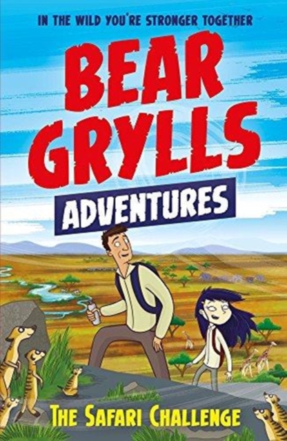 Bear Grylls Adventure 8: The Safari Challenge - Bear Grylls