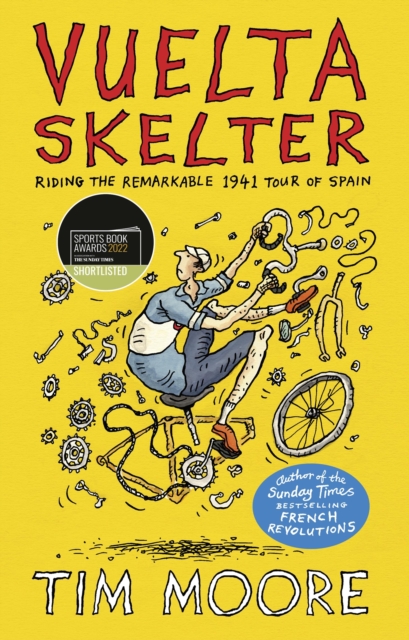 Vuelta Skelter - Tim Moore