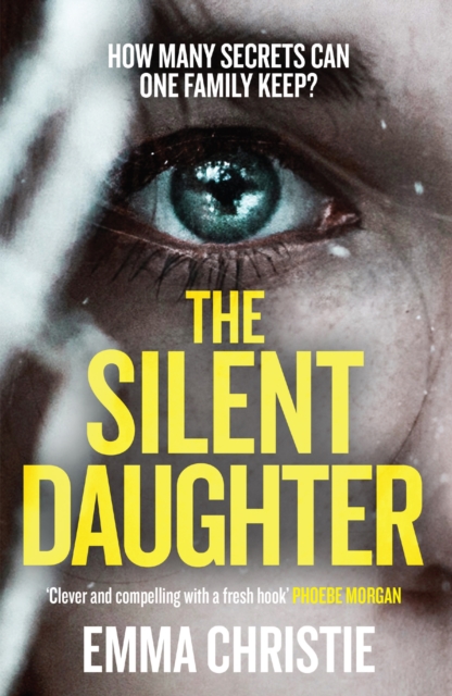 Silent Daughter - Emma Christie