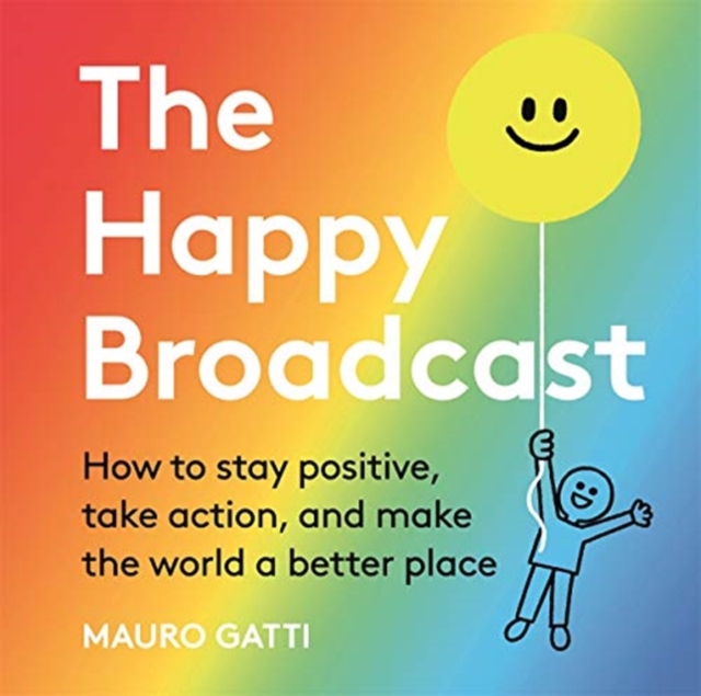 Happy Broadcast - Mauro Gatti