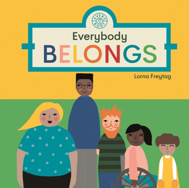 Everybody Belongs - Lorna Freytag