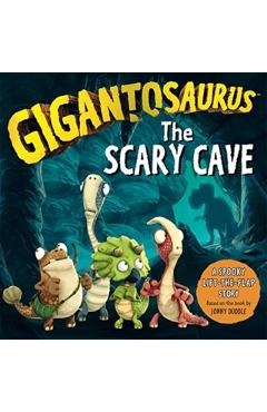 Coperta cărții 'Gigantosaurus - The Scary Cave -'