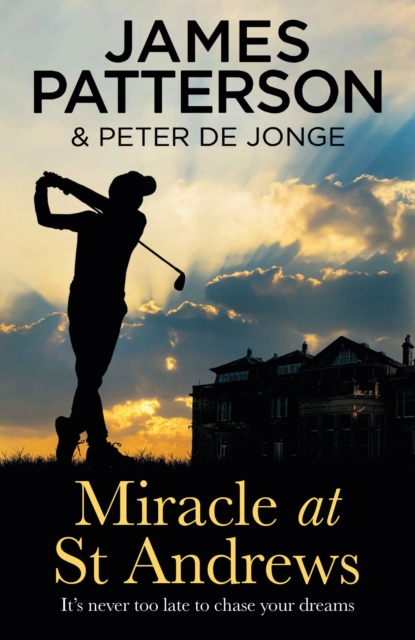 Miracle at St Andrews - James Patterson