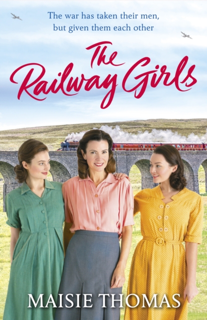 Railway Girls - Maisie Thomas