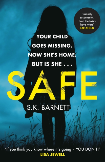 Safe - S K Barnett