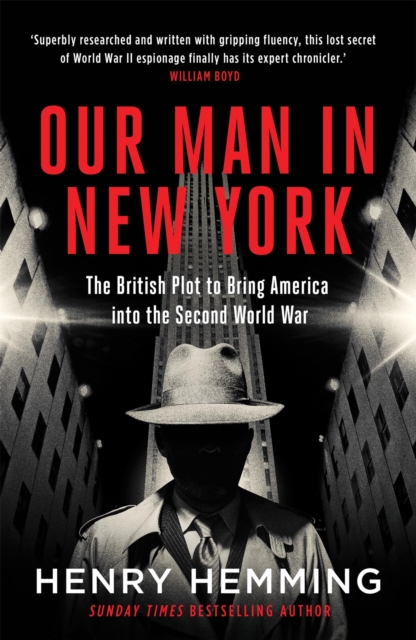 Our Man in New York - Henry Hemming