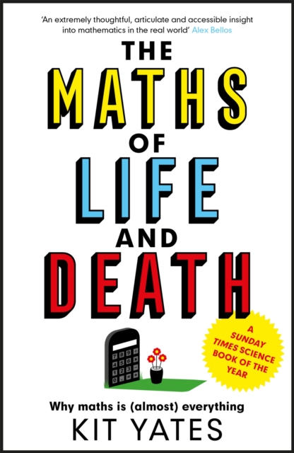 Maths of Life and Death - Kit Yates