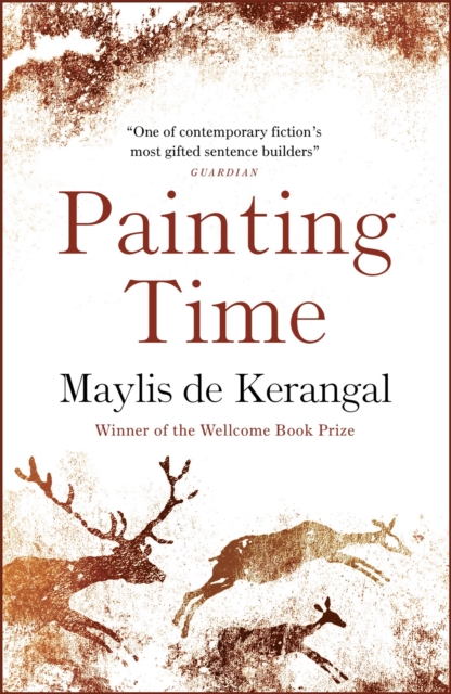 Painting Time - Maylis De Kerangal