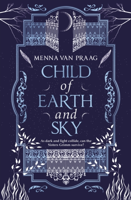 Child of Earth & Sky - Menna Van Praag