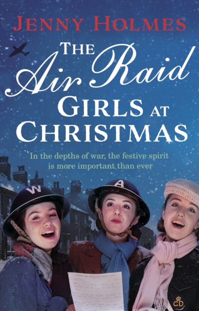 Air Raid Girls at Christmas - Jenny Holmes