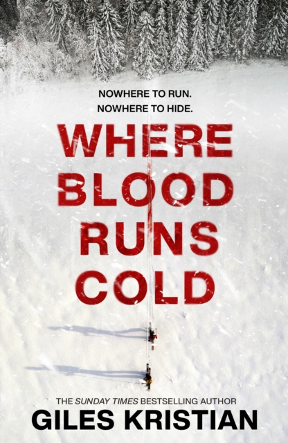 Where Blood Runs Cold - Giles Kristian