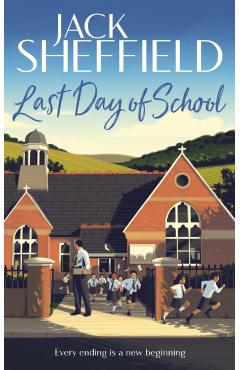 Poza produsului Last Day of School - Jack Sheffield