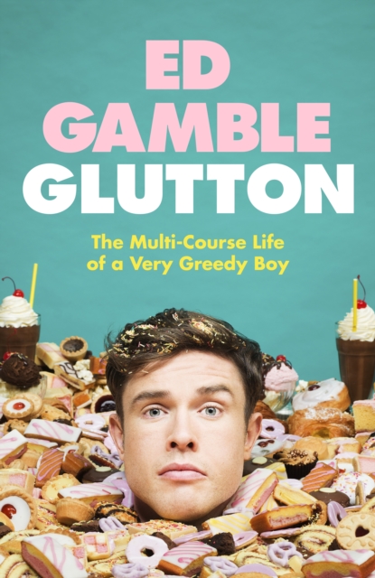 Glutton - Ed Gamble