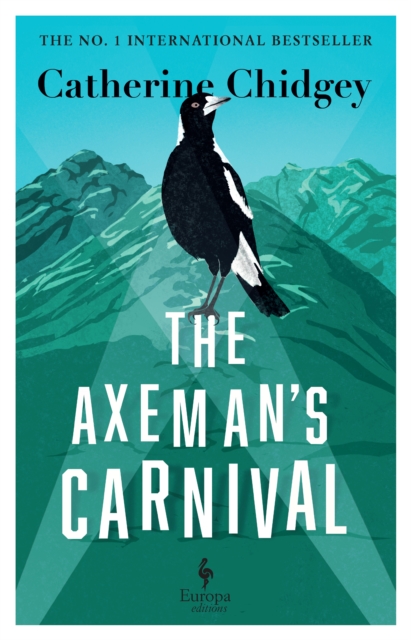 Axeman?s Carnival - Catherine Chidgey