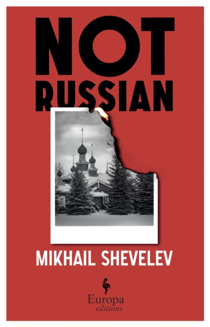 Not Russian - Mikhail Shevelev