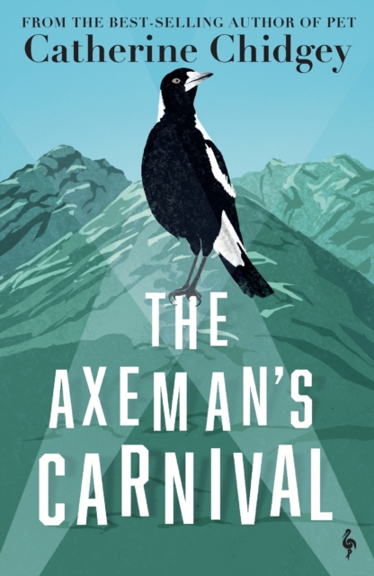 Axeman?s Carnival - Catherine Chidgey