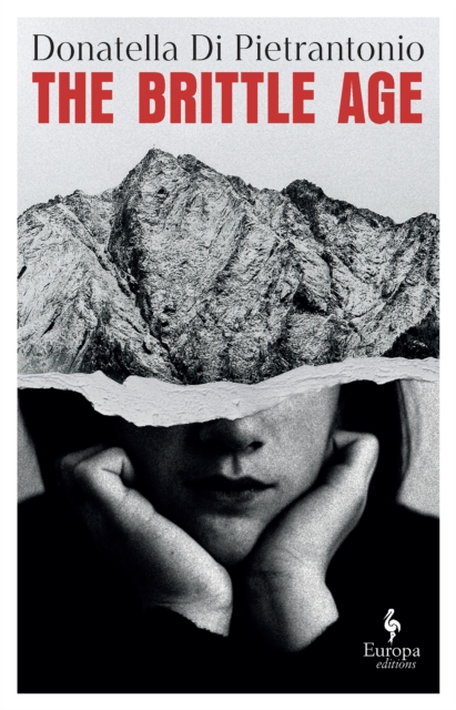 Brittle Age - Donatella Di Pietrantonio