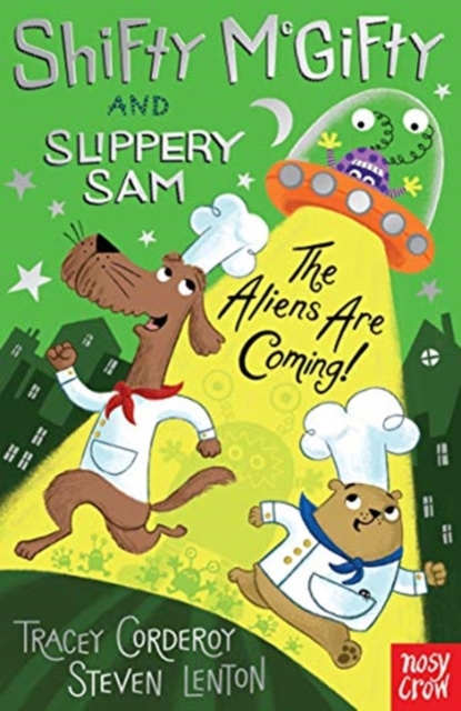 Shifty McGifty and Slippery Sam: The Aliens Are Coming! - Tracey Corderoy