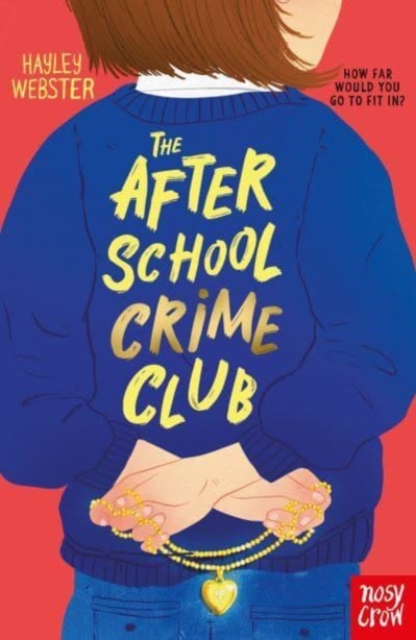 After School Crime Club - Hayley Webster