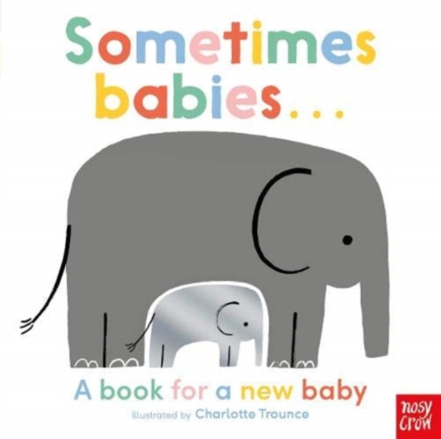 Sometimes Babies . . . - 