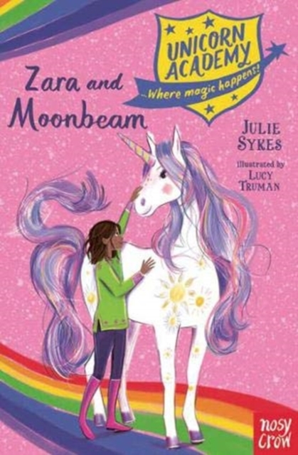 Unicorn Academy: Zara and Moonbeam - Julie Sykes